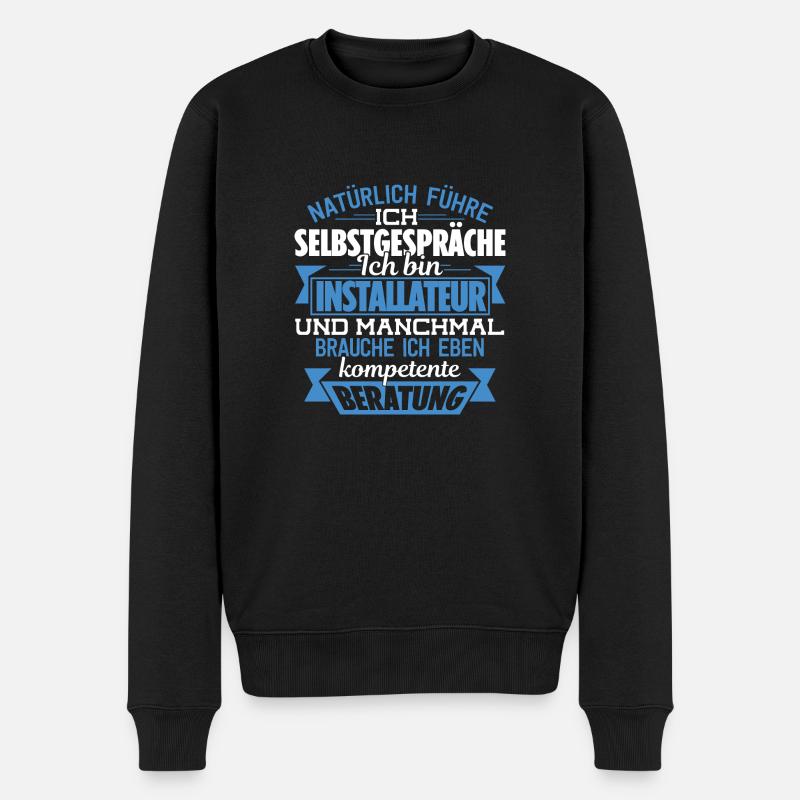 INSTALLATEUR - KOMPETENTE BERATUNG - Männer Premium Bio Pullover - Schwarz