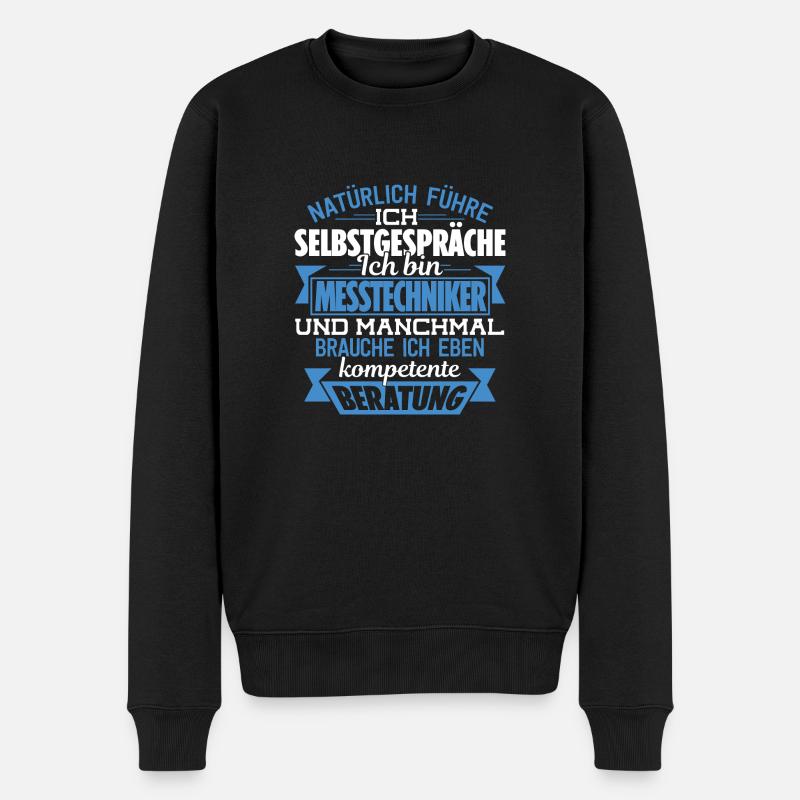MESSTECHNIKER - KOMPETENTE BERATUNG - Männer Premium Bio Pullover - Schwarz