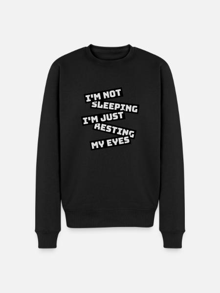 im not sleeping quote - Men's Premium Organic Jumper - black