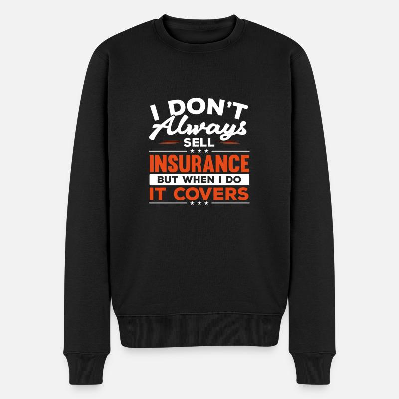 Ich verkaufe nicht immer Versicherungsberuf - Männer Premium Bio Pullover - Schwarz