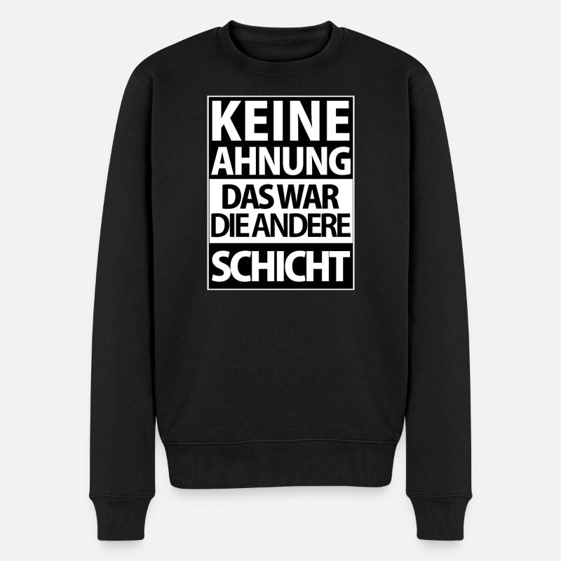 Andere Schicht – Keine Ahnung - Männer Premium Bio Pullover - Schwarz