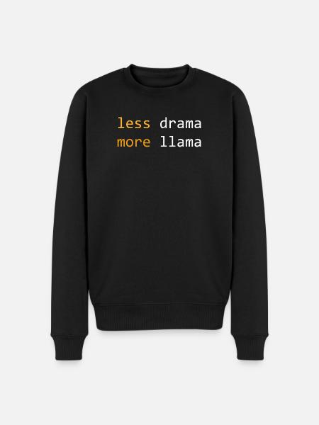 Less drama, more Llama, dark - Men's Premium Organic Jumper - black