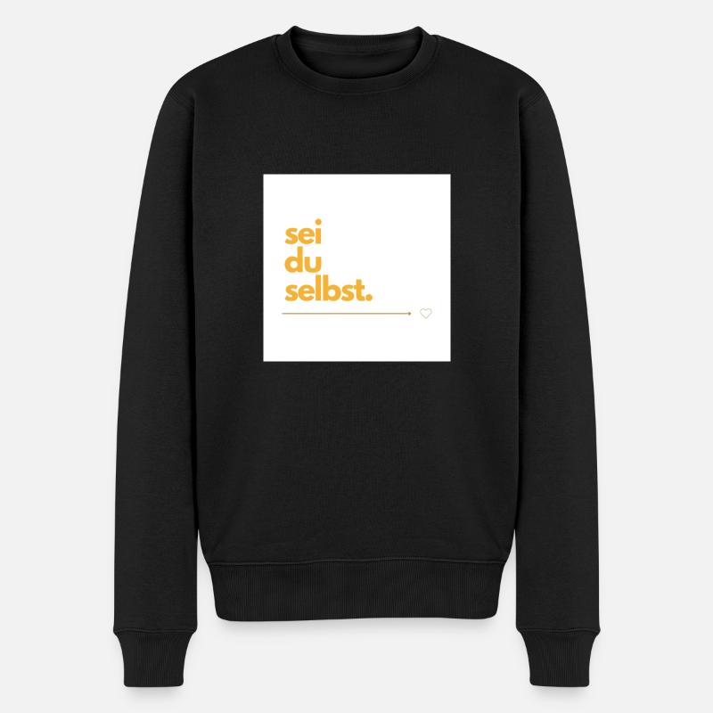 Sei du selbst - Männer Premium Bio Pullover - Schwarz
