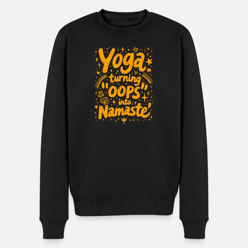 YOGA: AUS "UPS" WIRD "NAMASTE" - Männer Premium Bio Pullover - Schwarz