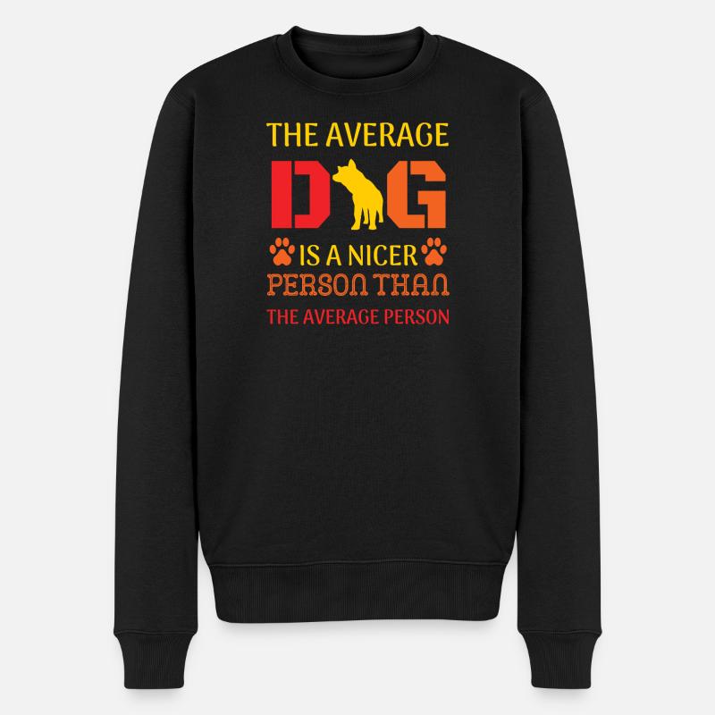 Average dog nicer than average person - Männer Premium Bio Pullover - Schwarz