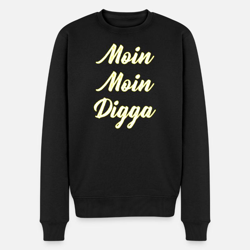 Moin Moin Digga Schriftzug - Männer Premium Bio Pullover - Schwarz