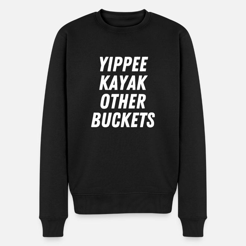 Yippee Kayak Andere Eimer - Männer Premium Bio Pullover - Schwarz