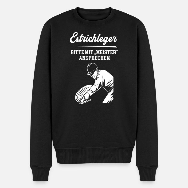 Estrichleger Meister Estrichlegermeister Chef - Männer Premium Bio Pullover - Schwarz