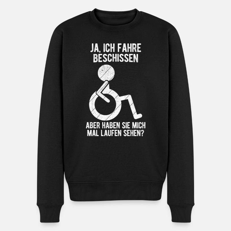 Rollstuhl Rollstuhlfahrer Lustiger Spruch Design R - Männer Premium Bio Pullover - Schwarz
