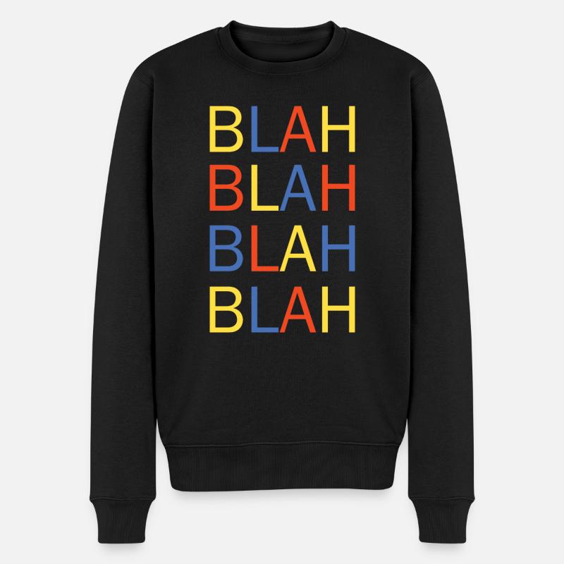 blah blah - Männer Premium Bio Pullover - Schwarz