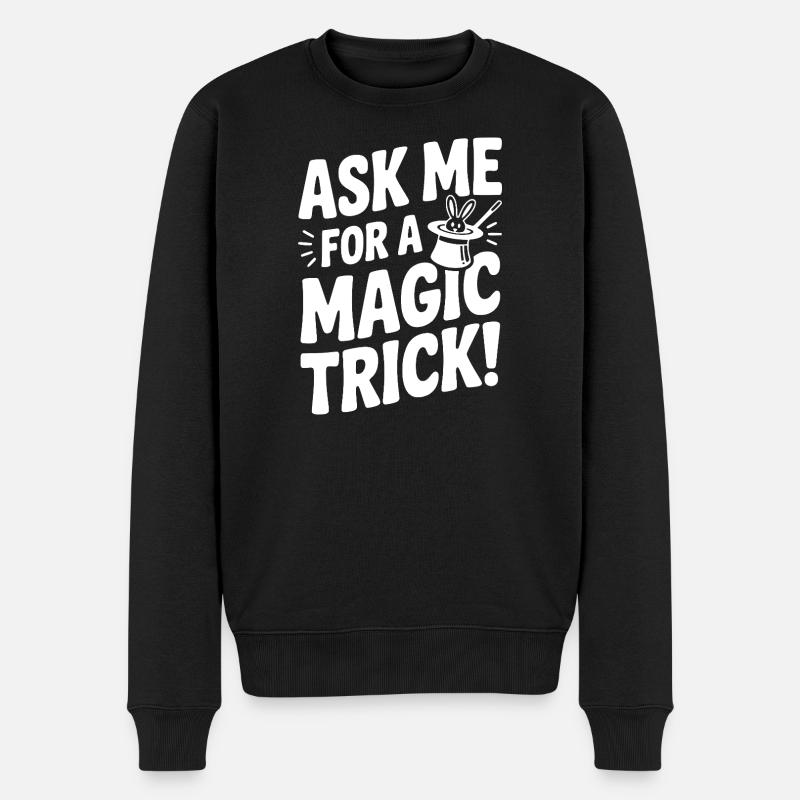 Demande-moi un tour de magie ! - Pull Premium bio Homme - noir