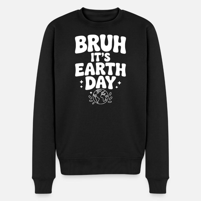 Mec, c’est la Journée de la Terre - Pull Premium bio Homme - noir