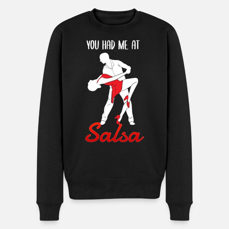 You Had Me At Salsa Tanzen Tänzer - Männer Premium Bio Pullover - Schwarz
