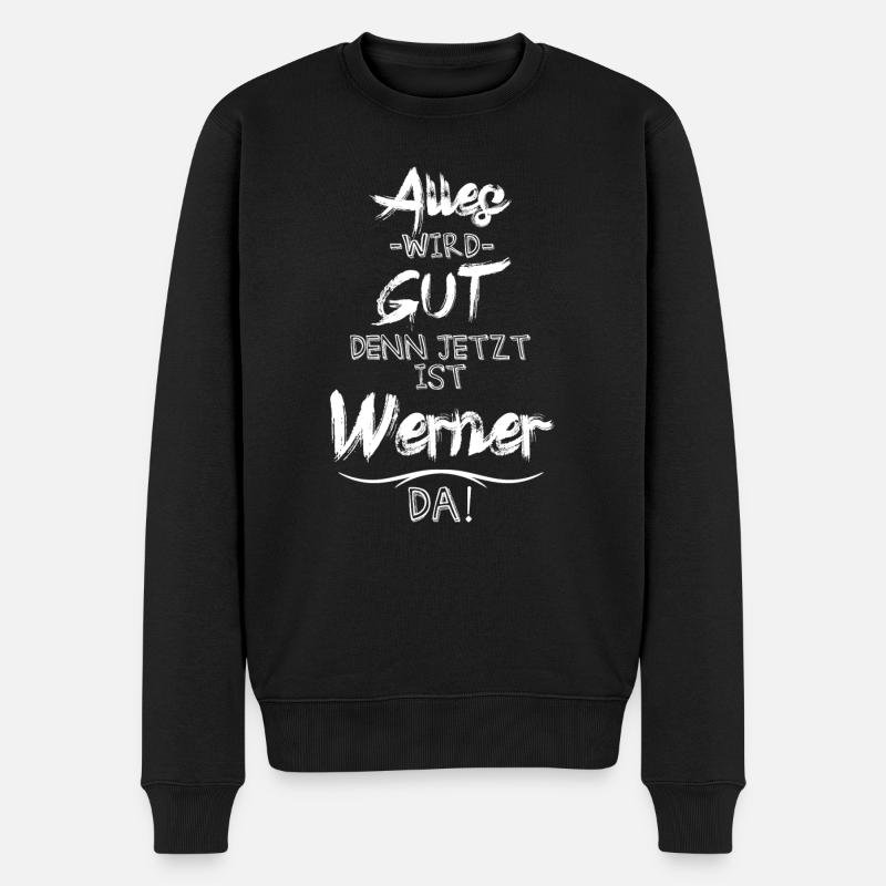 Alles wird gut denn jetzt ist Werner da - Männer Premium Bio Pullover - Schwarz