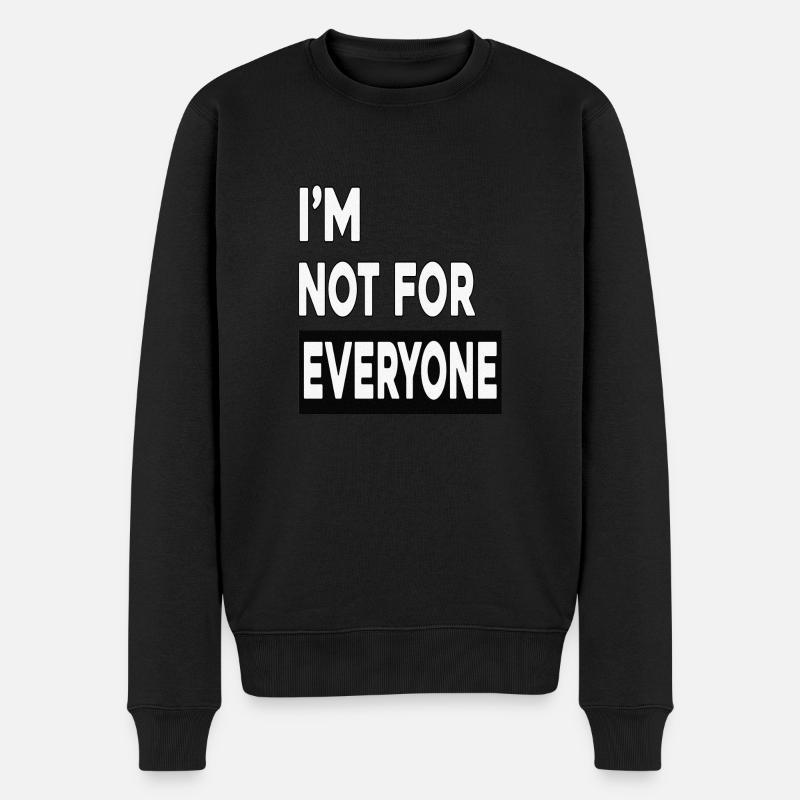 Ich bin nicht jedermanns Sache - Männer Premium Bio Pullover - Schwarz