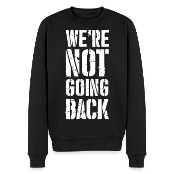 we're not going back - Men's Premium Organic Jumper - black - Front - Nico (187cm)