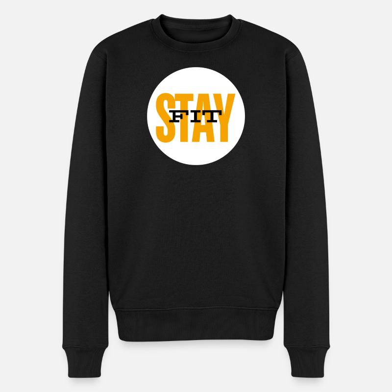 Motivierendes Stay Fit Design - Männer Premium Bio Pullover - Schwarz