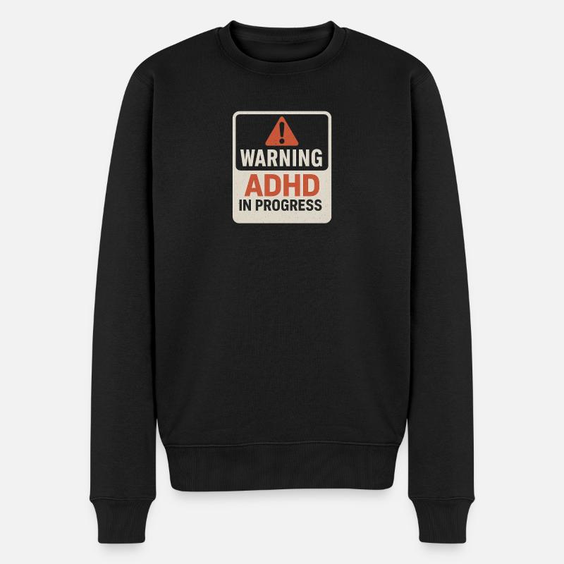 ADHS in Bearbeitung Warnung - Männer Premium Bio Pullover - Schwarz