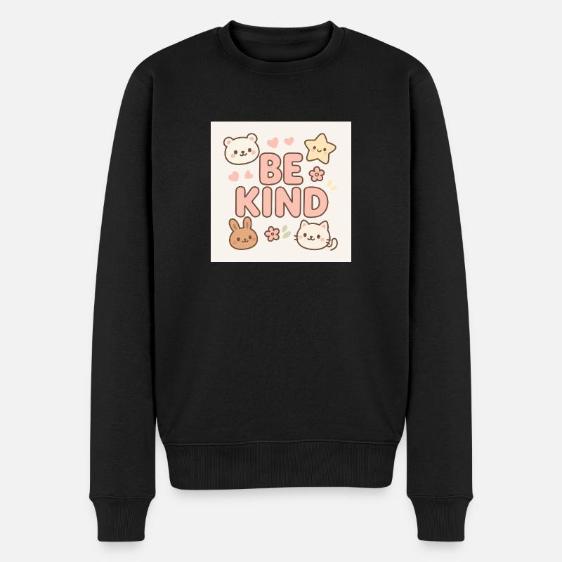 Be kind - Cute design - Männer Premium Bio Pullover - Schwarz