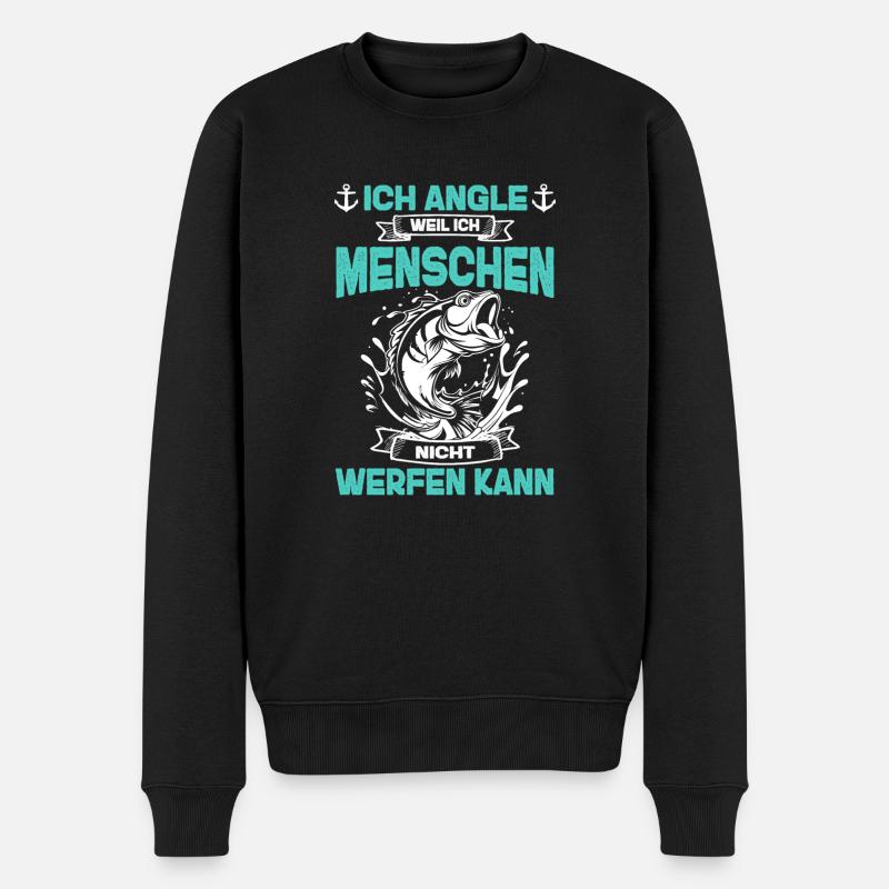 Ich Angle Weil Ich Menschen Nicht Werfen Kann - Männer Premium Bio Pullover - Schwarz