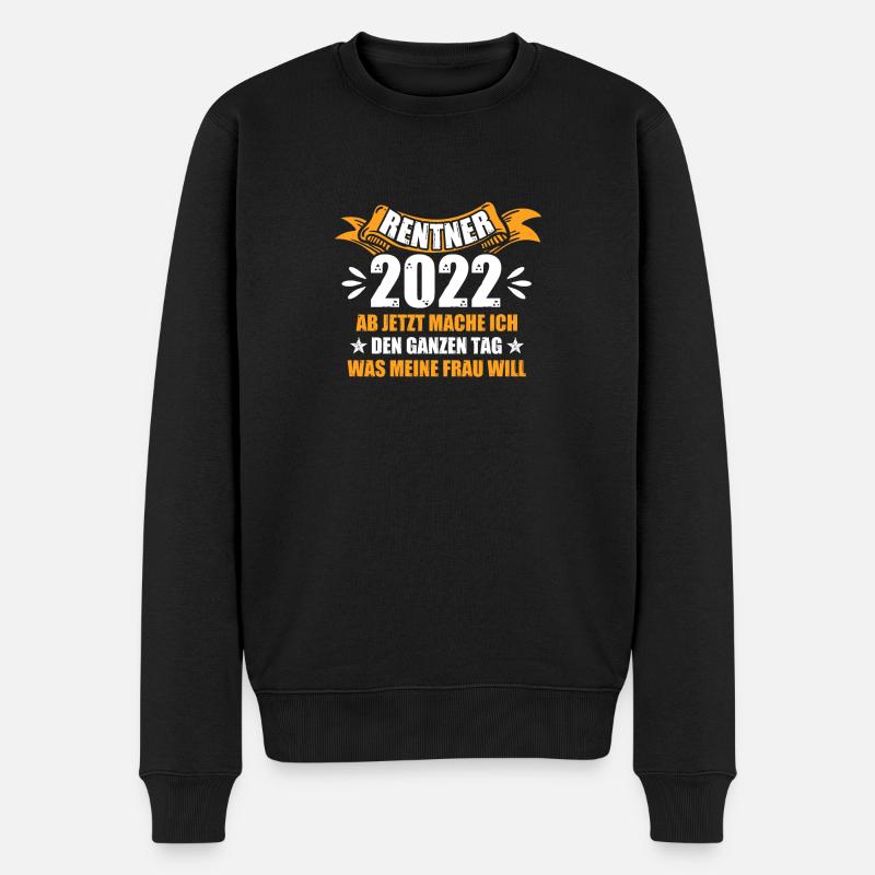 Rentner 2022 Rente Ruhestand - Männer Premium Bio Pullover - Schwarz
