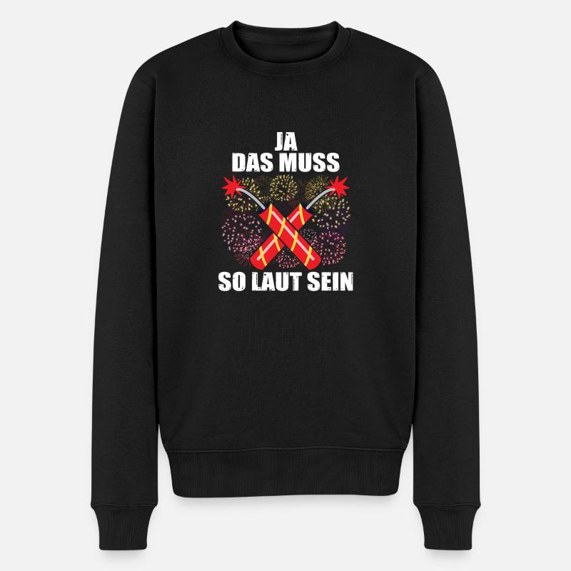 Das muss so laut Pyrotechniker Böllern Feuerwerk - Männer Premium Bio Pullover - Schwarz