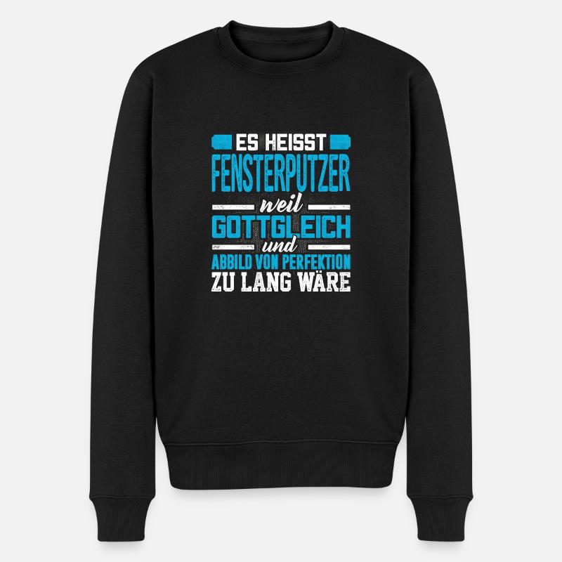 FENSTERPUTZER - Perfekt - Männer Premium Bio Pullover - Schwarz