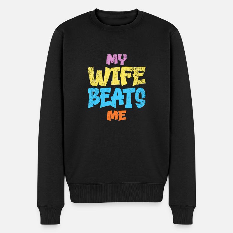 My Wife Beats Me at Every Game Funny Joke Husband - Männer Premium Bio Pullover - Schwarz