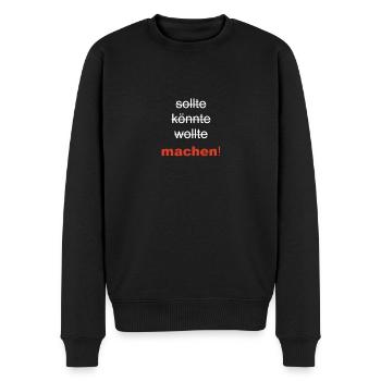 sollte könnte wollte machen - Männer Premium Bio Pullover - Schwarz - Vorne - Nico (187cm)