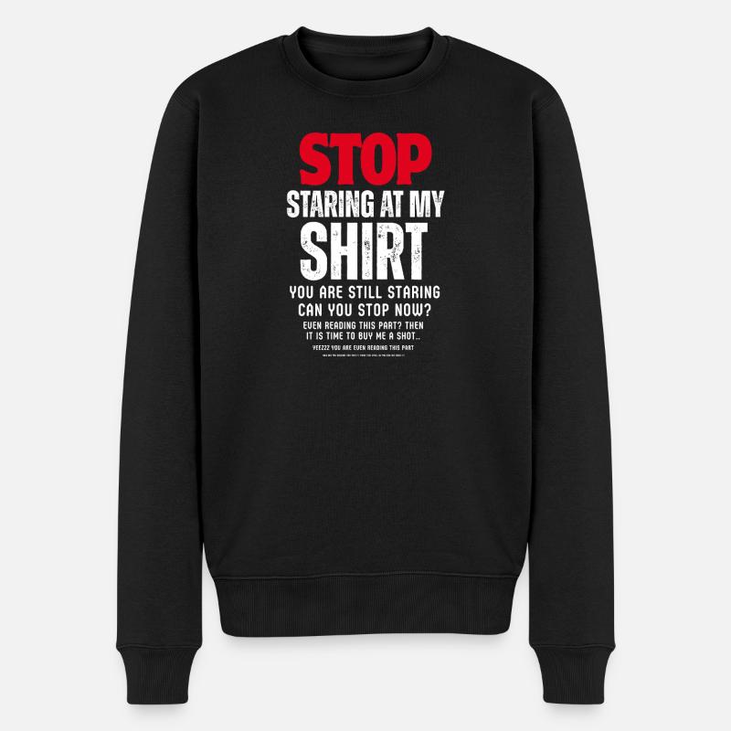 Arrête de regarder ma chemise - Pull Premium bio Homme - noir