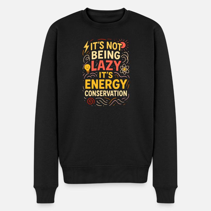 Energieeinsparung nicht faul - Männer Premium Bio Pullover - Schwarz