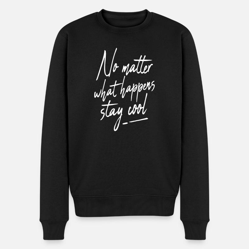 Cooler Spruch Coole Sprüche cool bleiben Coolness - Männer Premium Bio Pullover - Schwarz