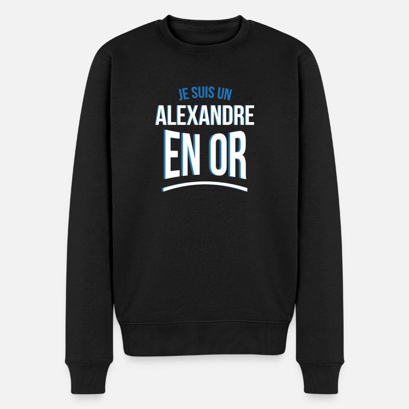 je suis un Alexandre en or cadeau idée humour - Pull Premium bio Homme - noir