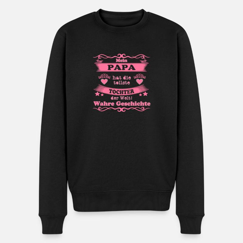 Mein Papa hat die tollste Tochter Geschenk - Männer Premium Bio Pullover - Schwarz