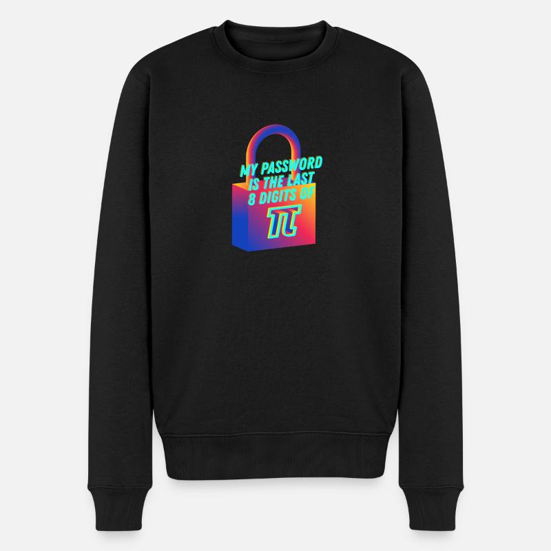Mon mot de passe est le dernier 8 chiffres de Pi Math Nerd - Pull Premium bio Homme - noir