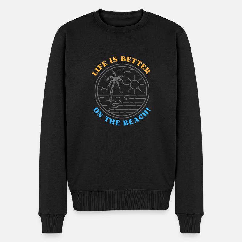 Life is better on the beach - Männer Premium Bio Pullover - Schwarz