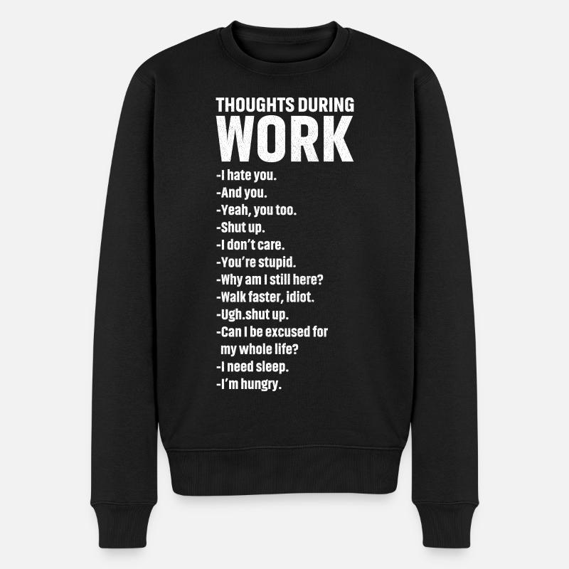 thoughts during work - Männer Premium Bio Pullover - Schwarz