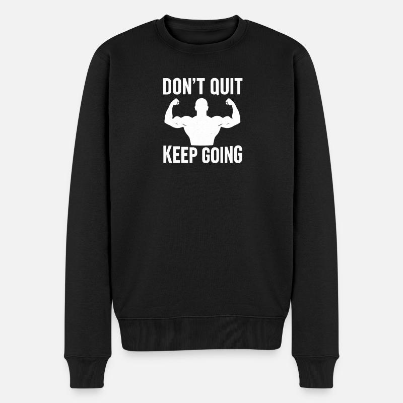 Don't Quit, Keep Going - Men's Premium Organic Jumper - black