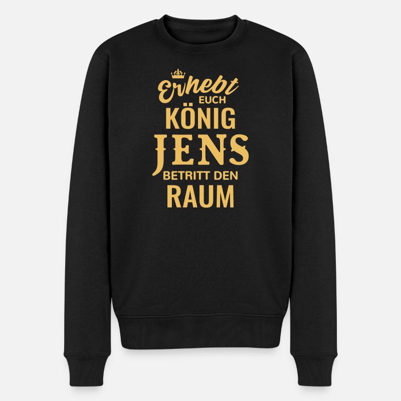 Jens Geschenk Geschenkidee Geburtstag lustig König - Männer Premium Bio Pullover - Schwarz
