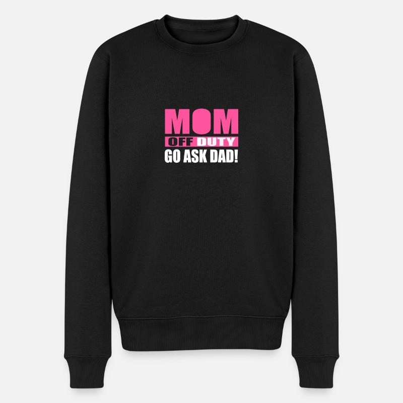 Mama hat Pause frag deinen Vater - Männer Premium Bio Pullover - Schwarz
