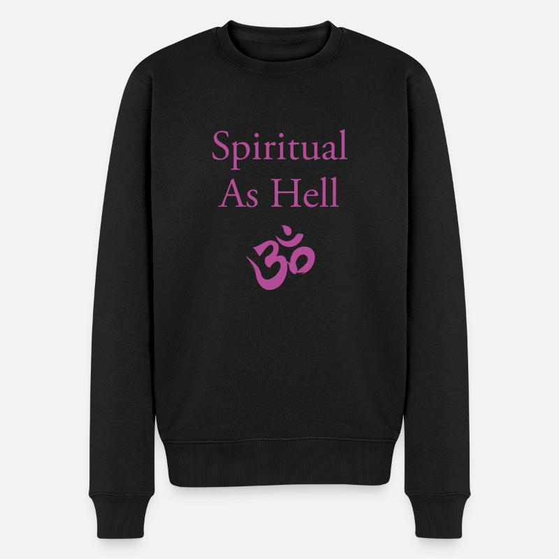 Spiritual As Hell - Männer Premium Bio Pullover - Schwarz
