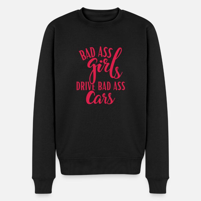 BADASS GIRLS FAHREN BAD ASS AUTOS - Männer Premium Bio Pullover - Schwarz