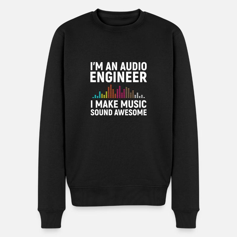 I’m an Ingénieur audio - Pull Premium bio Homme - noir