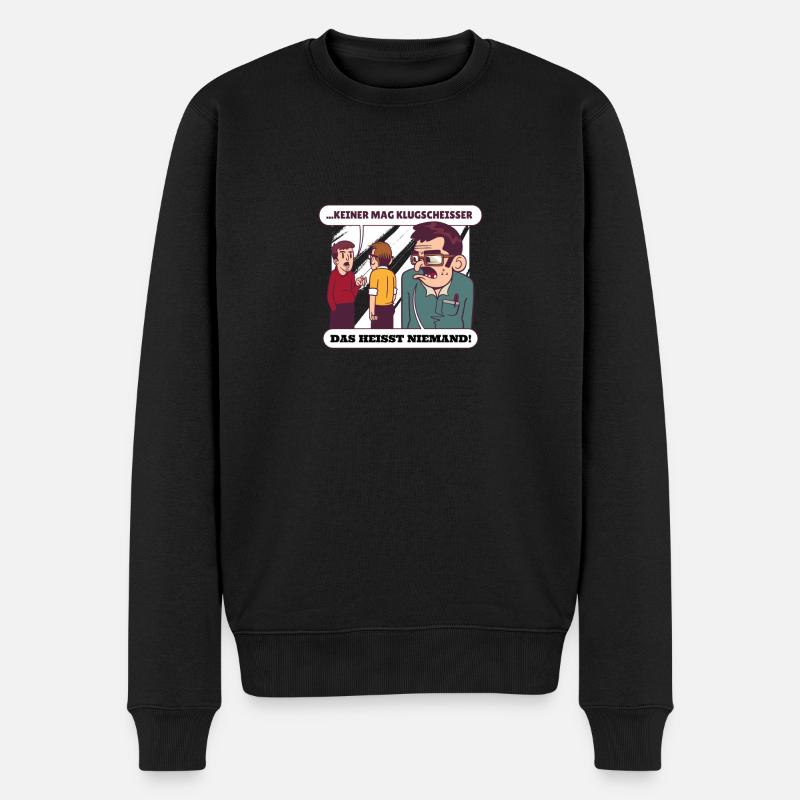 Keiner mag Klugscheisser Das heisst niemand! - Männer Premium Bio Pullover - Schwarz