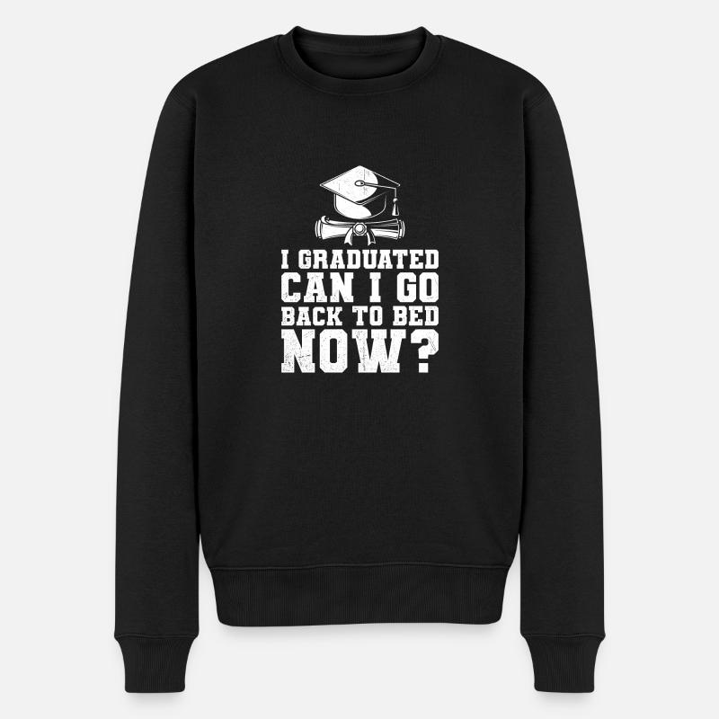 Funny Can I Go Back to Bed Graduation Graduating - Männer Premium Bio Pullover - Schwarz