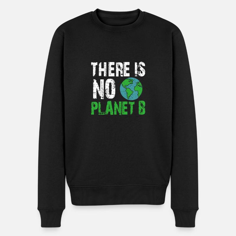 There is NO Planet B - Männer Premium Bio Pullover - Schwarz