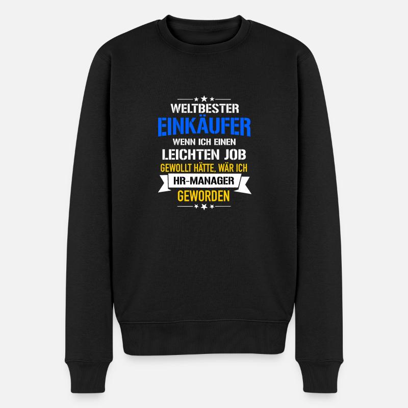 Lustiger Spruch Weltbester Einkäufer HR-Manager - Männer Premium Bio Pullover - Schwarz