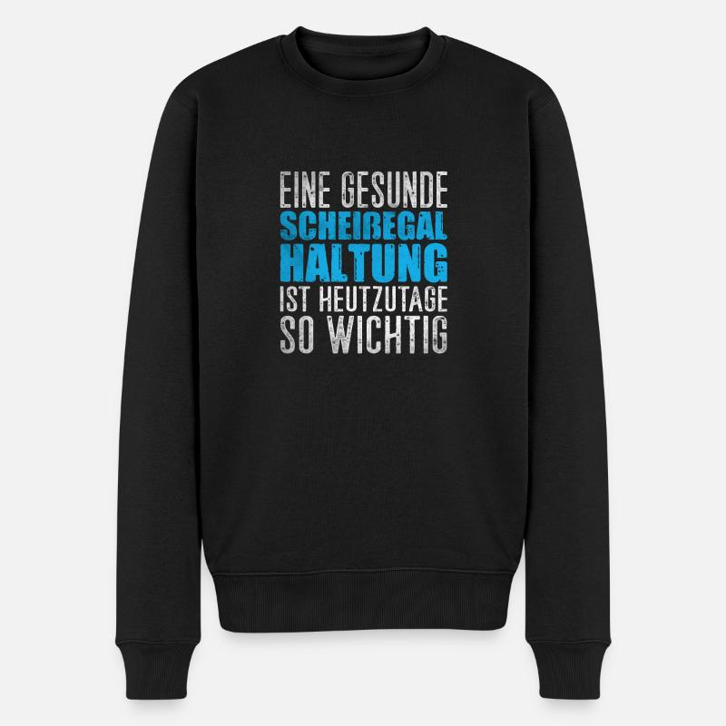 Scheißegal Haltung - Männer Premium Bio Pullover - Schwarz
