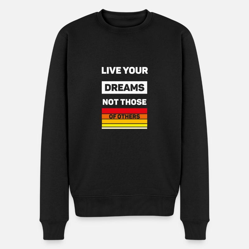 Lebe deine Träume - Männer Premium Bio Pullover - Schwarz