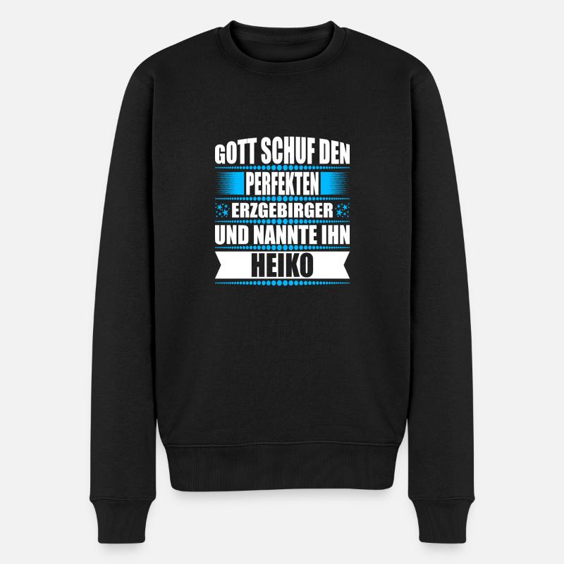 Erzgebirge Mann Namen Sachsen Heiko - Männer Premium Bio Pullover - Schwarz